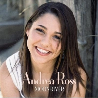Andrea Ross - Moon River