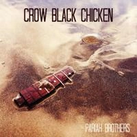 Crow Black Chicken - Ripples In The Sand