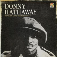 Donny Hathaway - You Were Meant For Me