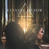 Ellysse Mason - Hunt Me Down