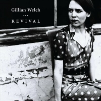 Gillian Welch - Look At Miss Ohio