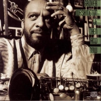 Grover Washington Jr - In The Name Of Love