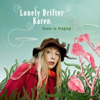 Lonely Drifter Karen - Comet