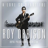 Roy Orbison - You Got It