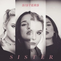 S!sters - Sister (Евровидение 2019 Германия)