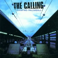 The Calling - Wherever You Will Go