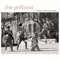 The Yellbows - Oh My Darling